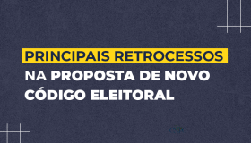Reforma Eleitoral: CONAMP publica folheto com 18 principais retrocessos existentes no PLC 112/21